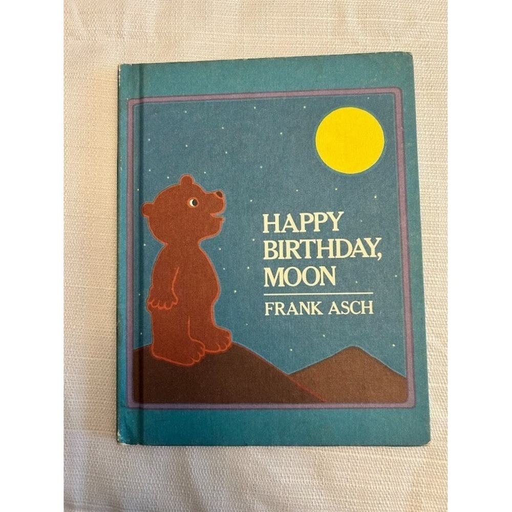 Happy Birthday Moon Frank‎ Asch 1982 Vintage Hardcover Bear Series Picture Book